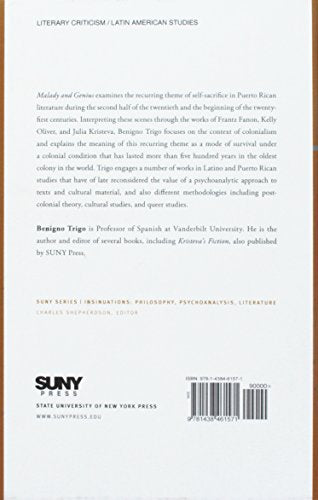 Malady and Genius: Selfsacrifice in Puerto Rican Literature (Suny Series, Insinuations: Philosophy, Psychoanalysis, Literature),Used