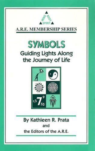Symbols: Guiding Lights Along the Journey of Life (A.R.E. Membership Series),New