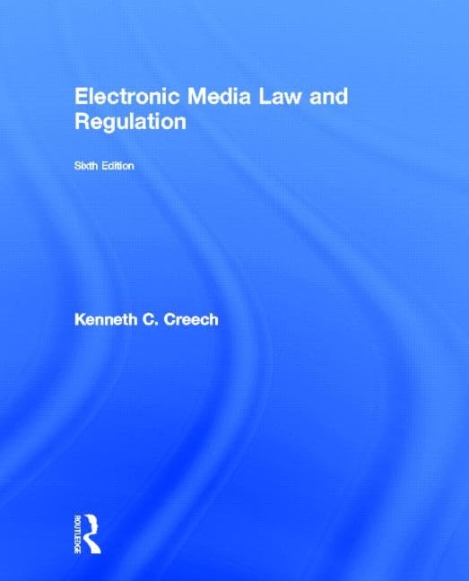 Electronic Media Law and Regulation,Used