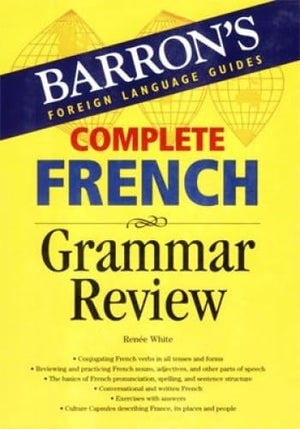 Complete French Grammar Review (Barron's Grammar Series),Used