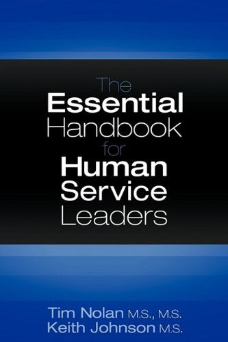 The Essential Handbook for Human Service Leaders,Used