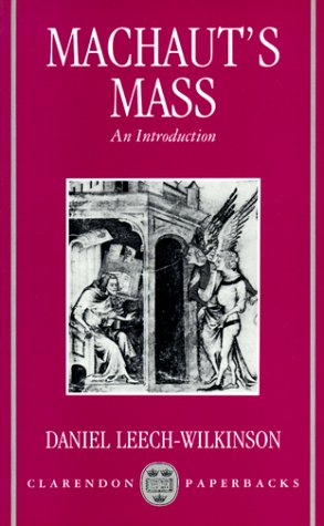 Machaut's Mass: An Introduction,Used