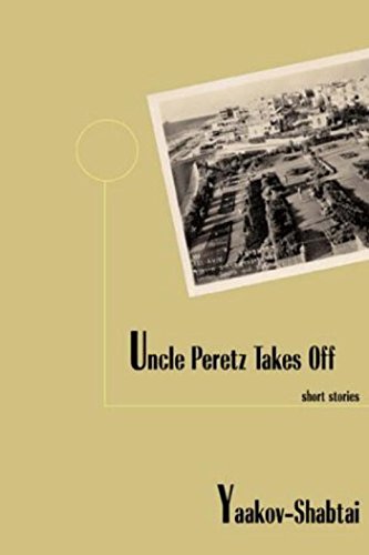 Uncle Peretz Takes Off: Short Stories,Used