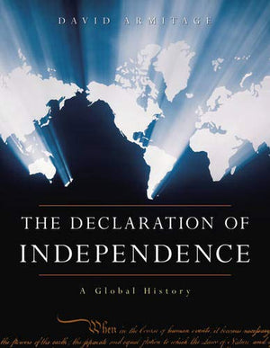 The Declaration Of Independence: A Global History,New