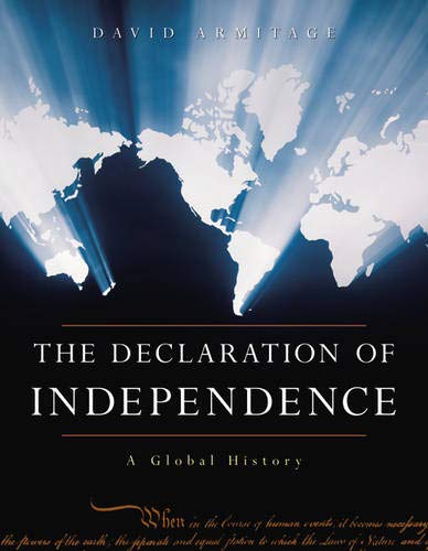 The Declaration Of Independence: A Global History,New