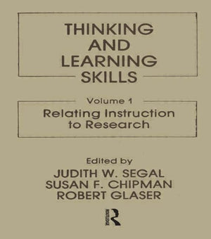 Thinking and Learning Skills: Volume 1: Relating Instruction To Research (Psychology of Education and Instruction Series),Used