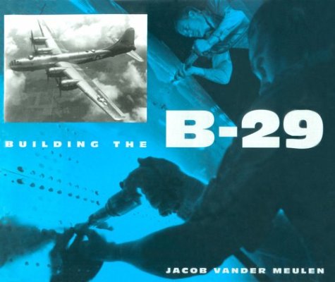Building the B29 (Smithsonian History of Aviation and Spaceflight),Used