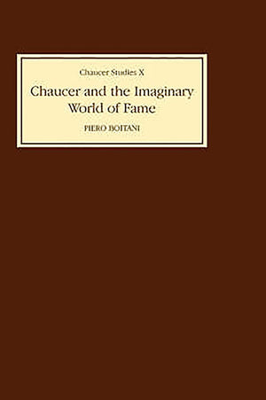 Chaucer And The Imaginary World Of Fame (Chaucer Studies, 10) (Volume 10),Used