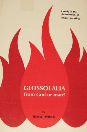 Glossolalia from God or Man,Used