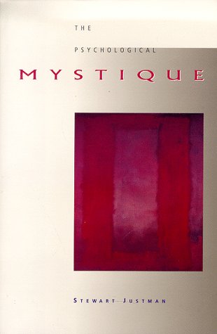 The Psychological Mystique (Rethinking Theory),Used