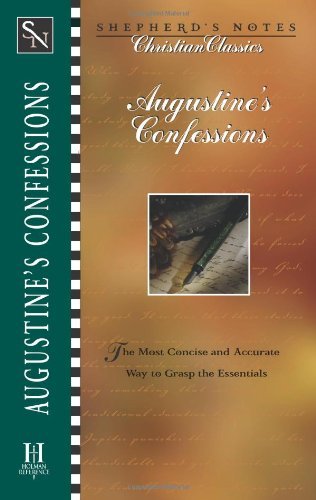 Shepherds Notes: Augustines Confessions (Shepherd'S Notes. Christian Classics),Used