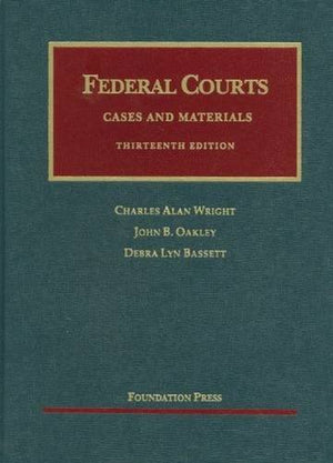 Federal Courts: Cases and Materials (University Casebook Series),Used