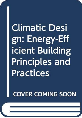 Climatic Building Design: Energyefficient Building Principles And Practices,Used