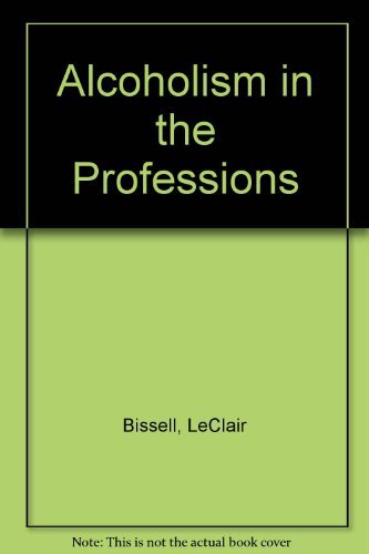 Alcoholism in the Professions,Used