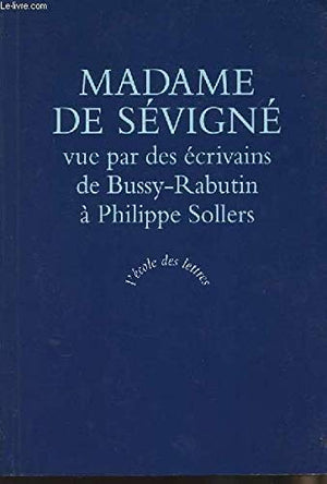 madame de sevigne vue par des ecrivains,Used