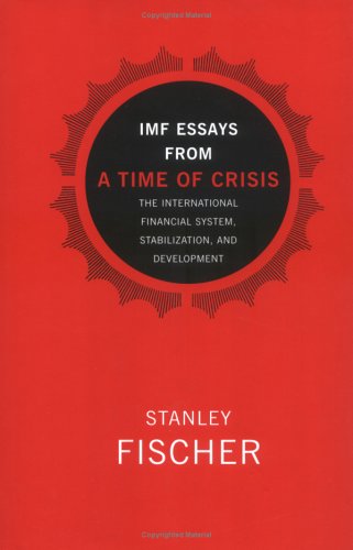 Imf Essays from a Time of Crisis: The International Financial System, Stabilization, and Development,Used