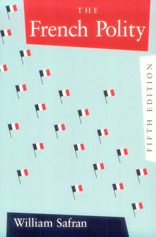 The French Polity (5th Edition),Used