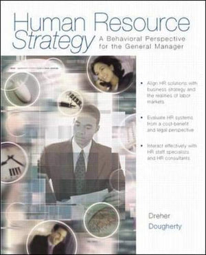 Human Resource Strategy: A Behavioral Perspective for the General Manager,Used