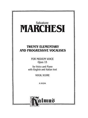 Twenty Elementary and Progressive Vocalises, Op. 15: Medium Voice (Kalmus Edition),Used