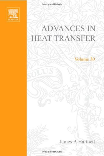 Advances in Heat Transfer: Transport Phenomena in Crystal Growth (Volume 30) (Advances in Heat Transfer, Volume 30),Used