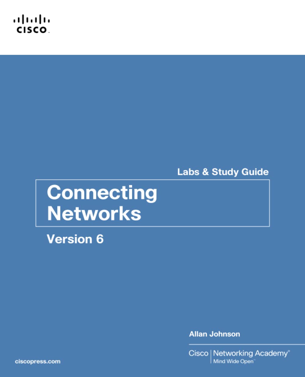 Connecting Networks V6 Labs & Study Guide (Lab Companion),Used
