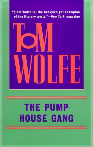 The Pump House Gang,New