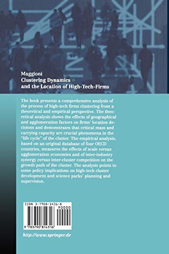 Clustering Dynamics and the Location of HighTechFirms (Contributions to Economics),Used