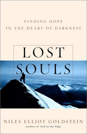 Lost Souls: Finding Hope in the Heart of Darkness,Used