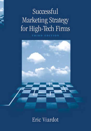 Successful Marketing Strategies for HighTech Firms (Artech House Technology Management and Professional Developm),Used
