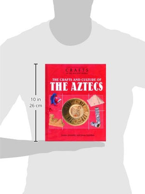 The Crafts and Culture of the Ancient Aztecs (Crafts of the Ancient World),Used