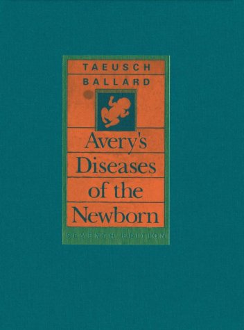 Avery's Diseases of the Newborn,New