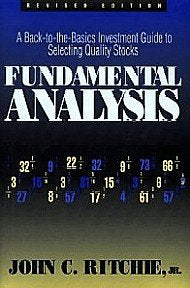 Fundamental Analysis: A BackToTheBasics Investment Guide to Selecting Quality Stocks,New