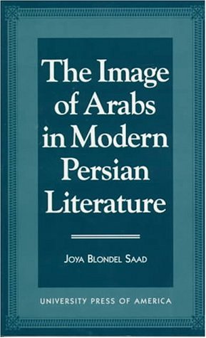 The Image Of Arabs In Modern Persian Literature,Used