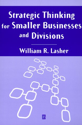 Strategic Thinking for Smaller Businesses and Divisions,Used