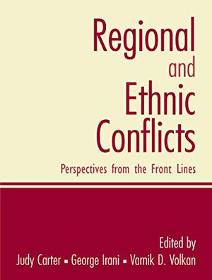 Regional and Ethnic Conflicts: Perspectives from the Front Lines,Used