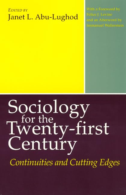 Sociology For The Twentyfirst Century: Continuities And Cutting Edges,Used