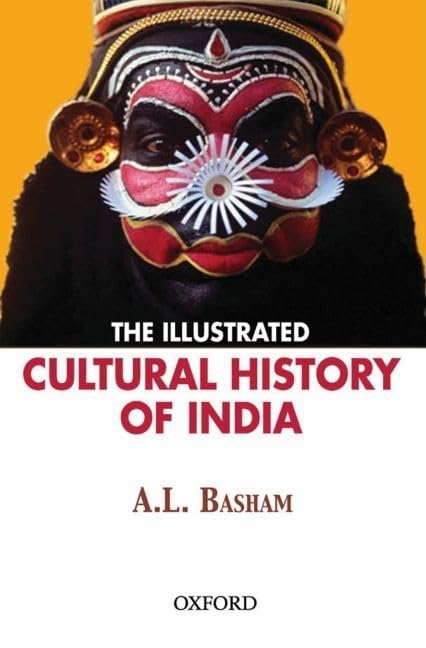 The Illustrated Cultural History of India,Used
