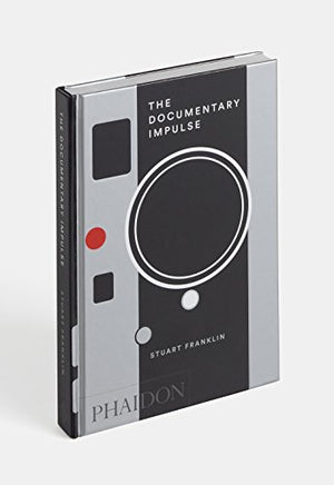 The Documentary Impulse,New