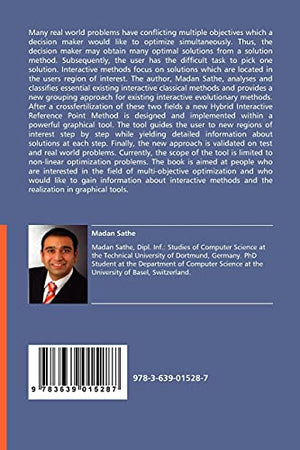 Interactive Evolutionary Algorithms for MultiObjective Optimization: Design and Validation of a Hybrid Interactive Reference Po,Used