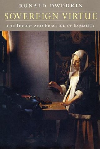 Sovereign Virtue: The Theory And Practice Of Equality