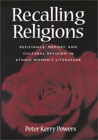 Recalling Religions: Ethnic Womens Literature,Used