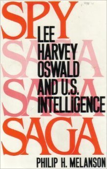 Spy Saga: Lee Harvey Oswald and U.S. Intelligence,Used