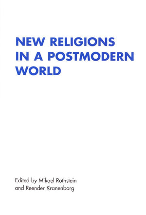 New Religions in a Postmodern World (Renner Studies on New Religions),Used