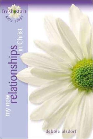 My New Relationships in Christ (Fresh Start),Used