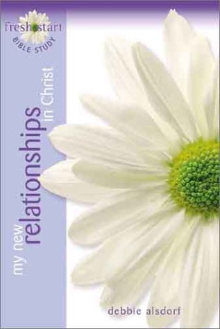My New Relationships in Christ (Fresh Start),Used