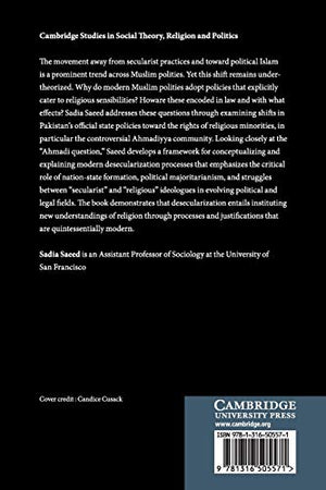 Politics of Desecularization: Law and the Minority Question in Pakistan (Cambridge Studies in Social Theory, Religion and Politi,Used