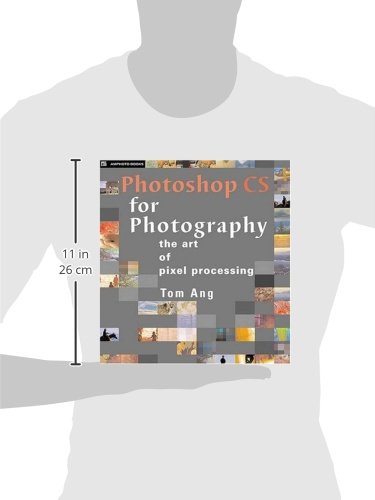 Photoshop CS for Photography: The Art of Pixel Processing,Used