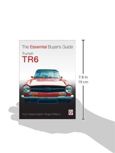 Truimph TR6: The Essential Buyer's Guide,Used