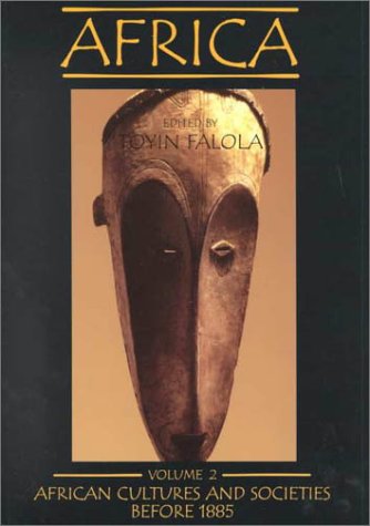 Africa, Vol. 2: African Cultures And Societies Before 1885 (Volume 2),Used