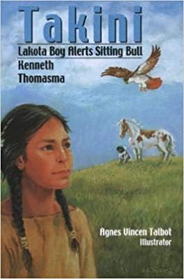 Takini Lakota Boy Alerts Sitting Bull,Used
